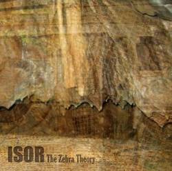 Isor : The Zebra Theory